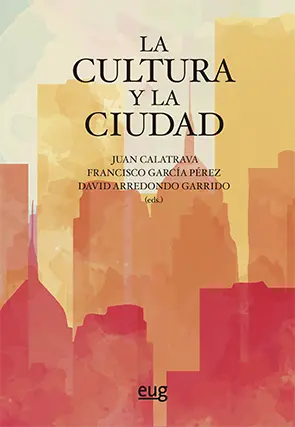 La Cultura y la Ciudad
