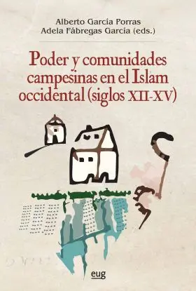 Poder y Comunidades Campesinas en el Islam Occiden
