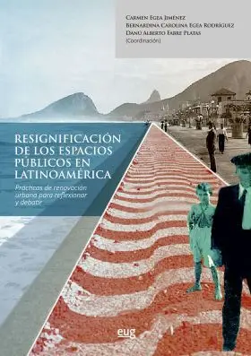 Resignificación de los Espacios Públicos en Latinoamérica