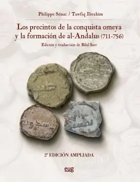 Precintos de la Conquista Omeya y la Formacion de Al-Andalus (711