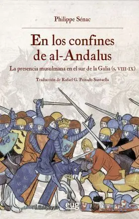 En los Confines de Al-Andalus la Presencia Arabe en Galicia