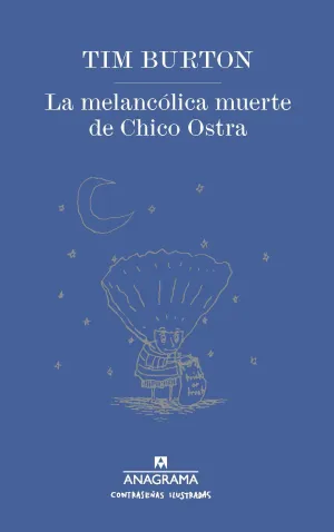 La Melancolica Muerte del Chico Ostra
