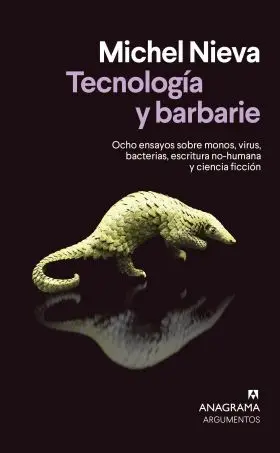 Tecnologia y Barbarie