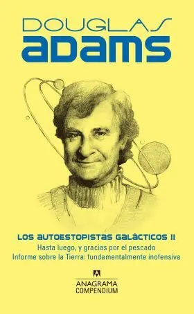 Autoestopistas Galacticos Ii, los