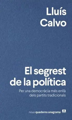 El Segrest de la Politica