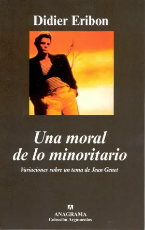 Una Moral de lo Minoritario