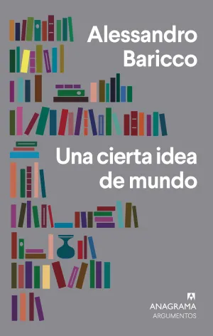 Una Cierta Idea del Mundo