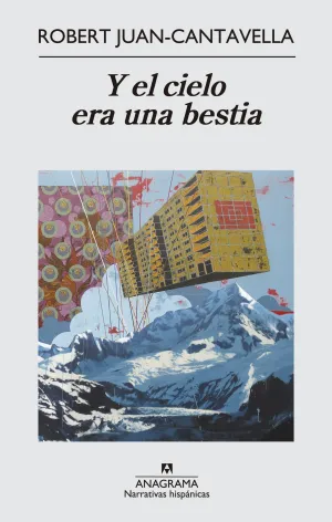 Y el Cielo Era una Bestia
