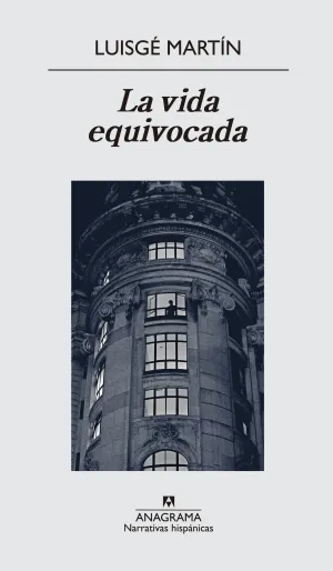 La Vida Equivocada