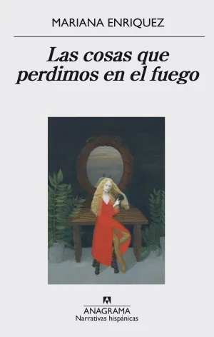 Las Cosas que Perdimos en el Fuego