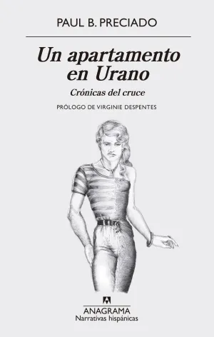 Un Apartamento en Urano: Crónicas del Cruce
