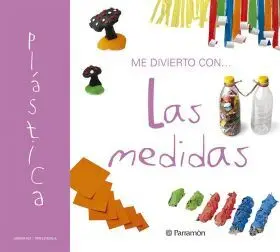 Las Medidas. Me Divierto