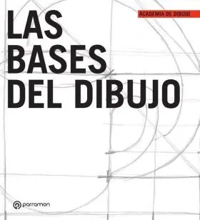 Las Bases del Dibujo