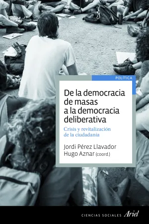 De la Democracia de Masas a la Democracia Delibera