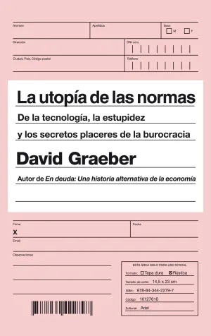 La Utopia de las Normas. De la Tecnologia, la Estu