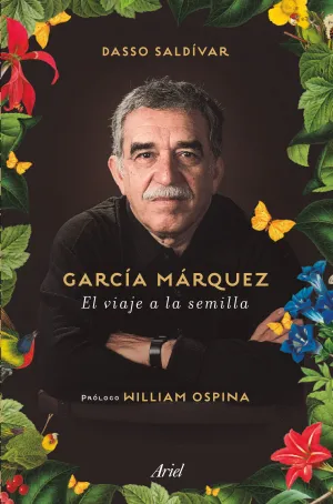 Garcia Marquez. El Viaje a la Semilla