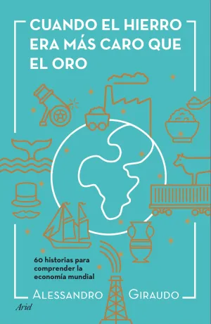 Cuando el Hierro Era Mas Caro que el Oro