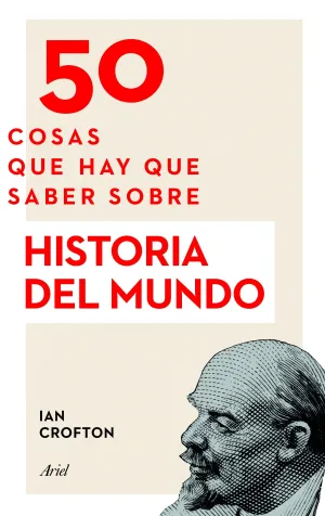 50 Cosas que Hay que Saber Sobre Historia del Mund
