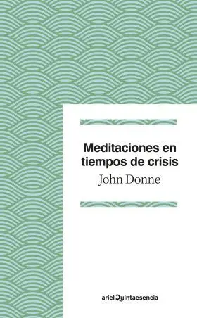Meditaciones en Tiempos de Crisis