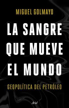 La Sangre que Mueve el Mundo