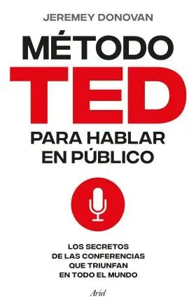 El Método Ted para Hablar en Público