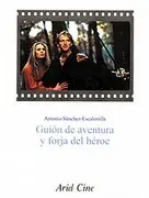 Guion de Aventura y Forja de Heroe