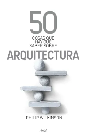 50 Cosas Sobre Arquitectura