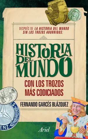 Historia del Mundo Trozos Codiciados