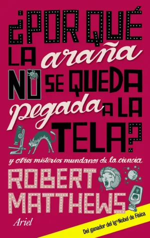 Por que la Araña no se Queda Pegada a la Tela