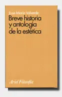 Breve Historia y Antologia de la Estetica