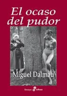 El Ocaso del Pudor