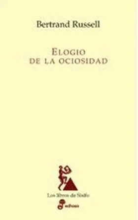 Elogio de la Ociosidad