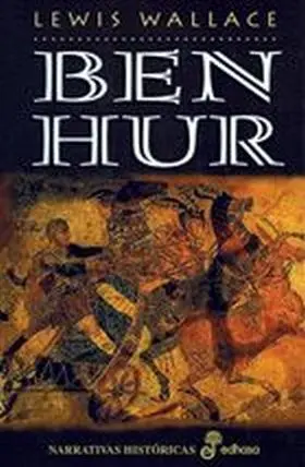 Ben Hur Historia de los Tiempos de Cristo