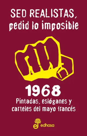 Sed Realistas Pedid lo Imposible