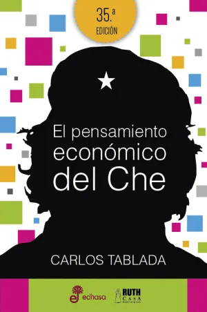 El Pensamiento Economico del Che