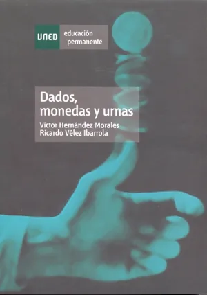 Dados, Monedas y Urnas
