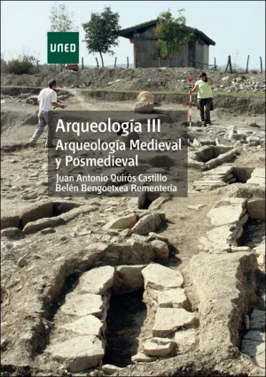 Arqueologia Iii. arueologia Medieval y Posmedieval