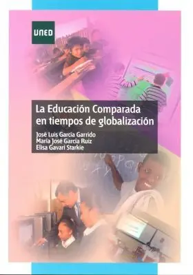 La Educación Comparada en Tiempos de Globalización