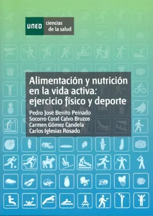 Alimentacion y Nutricion en la Vida Activa: Ejerci