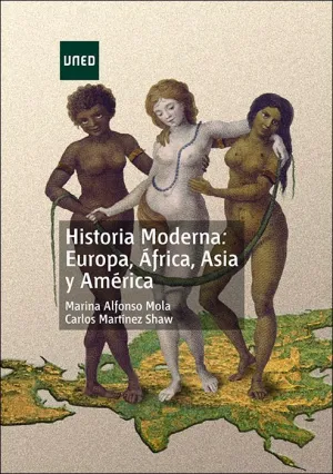 Historia Moderna. Europa, Africa, Asia y America