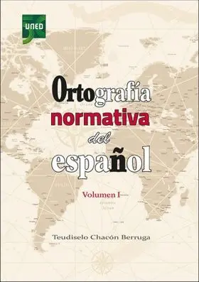 Ortografia Normativa del Español. Volumen I