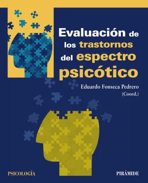 Evaluacion de los Trastornos del Espectro Psicotic