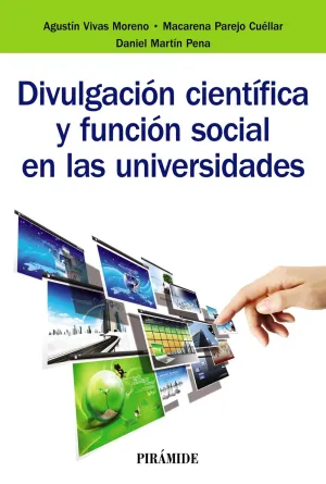 Divulgacion Cientifica y Funcion Social en las Uni