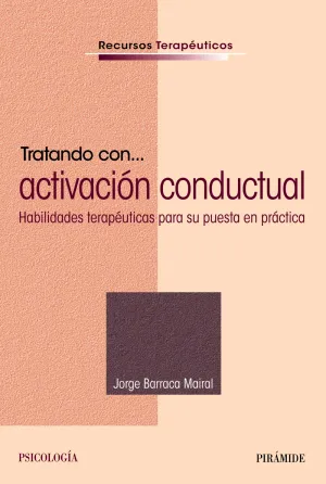 Tratando con... Activacion Conductual