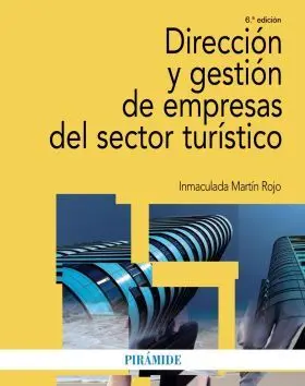 Dirección y Gestión de Empresas del Sector Turístico