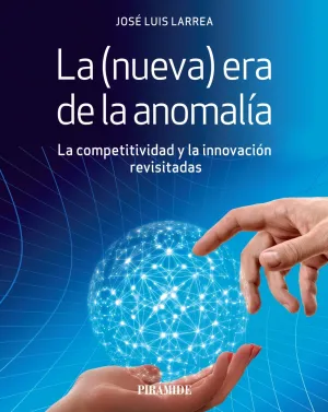 La (Nueva) Era de la Anomalia