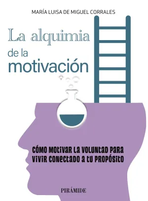 La Alquimia de la Motivacion
