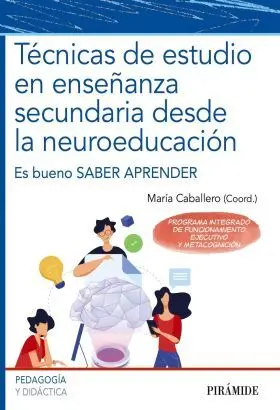 Es Bueno Saber Aprender. Técnicas de Estudio para Adolescentes de