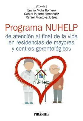 Programa Nuhelp de Atención Al Final de la Vida en Residencias de Mayores y Cent