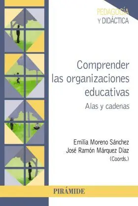 Comprender las Organizaciones Educativas